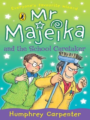 cover image of Mr Majeika and the School Caretaker
